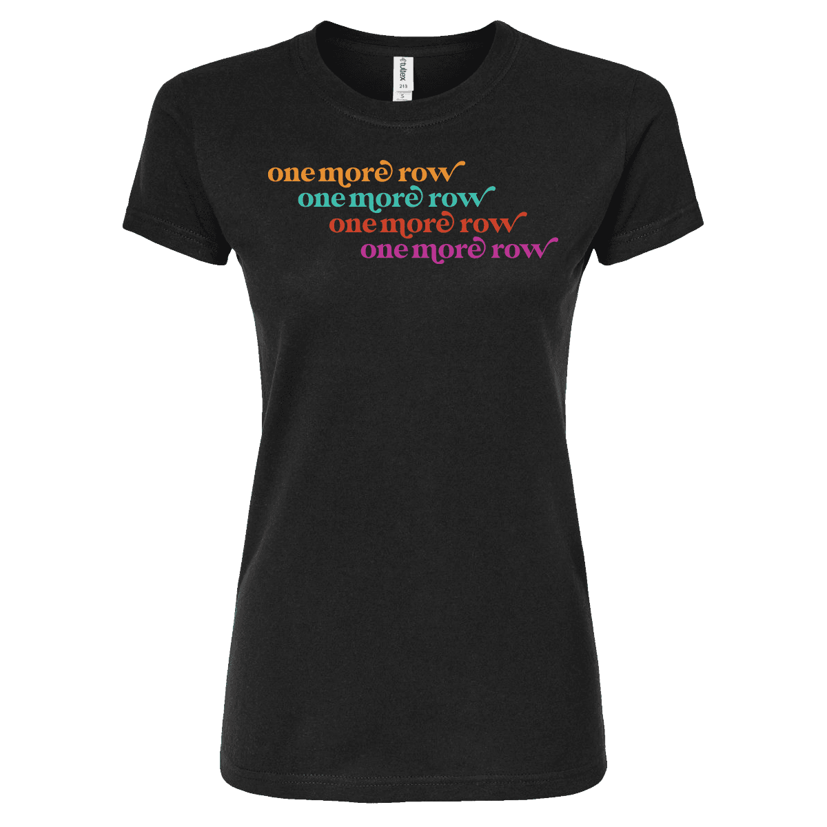 One More Row Womens Tee