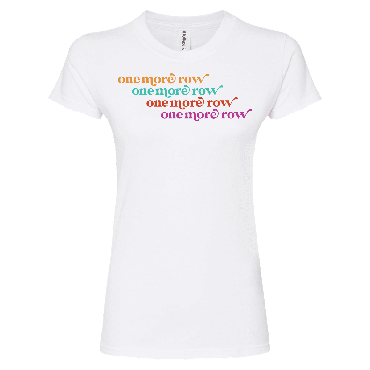 One More Row Womens Tee